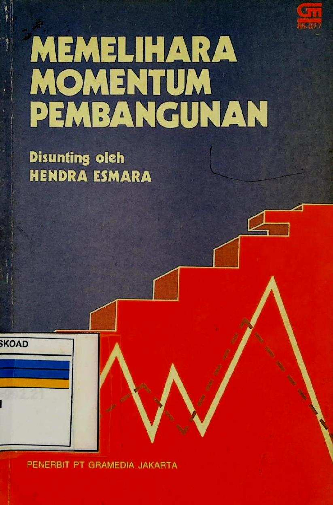 Memelihara Momentum Pembangunan